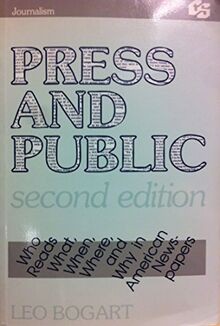 Press and Public: Who Reads What, When, Where, and ... | Buch | Zustand sehr gut