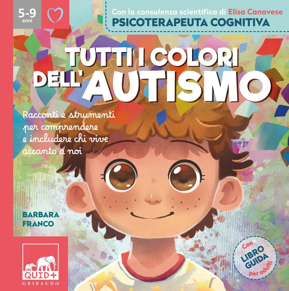 Libri Barbara Franco - Tutti I Colori Dell'autismo. Racconti E Strumenti Per Com
