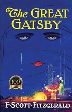 The Great Gatsby: Centennial Edition
