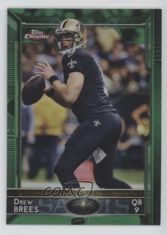 2015 Topps Chrome Green Refractor Drew Brees #12 y4f
