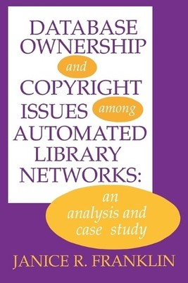 Janice R. Frank Database Ownership and Copyright Issues Among Auto (Taschenbuch)