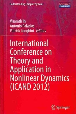 International Conference on Theory and Application in Nonlinear Dynamics Ican...
