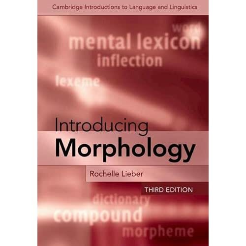 Introducing Morphology 3e Rochelle Lieber Paperback Cambridge Uni… 9781108958486