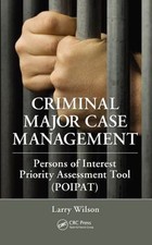 Criminal Major Case Management : Persons of Interest Priority Assessment Tool...