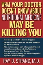 What Your Doctor Doesn't Know About Nutritional Medicine May Be - VERY GOOD