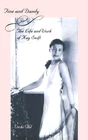 Fine and Dandy: The Life and Work of Kay Swift by Vicki Ohl Hardcover AS NEW