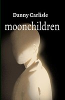 Moonchildren Danny Carlisle Taschenbuch Englisch 2025 Danny Carlisle