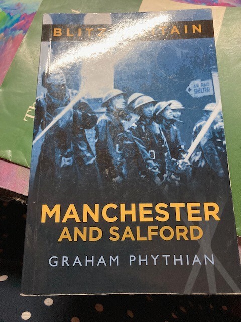 Blitz Britain: Manchester and Salford - Paperback  Graham Phythian