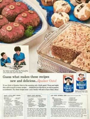1963 Quaker Oats Print Ad Saucy Little Meatloaves Date Muffins Lazy Daisy Cake