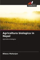 Biboss Maharjan | Agricoltura Biologica In Nepal | Taschenbuch | Italienisch