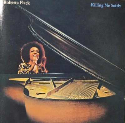 Roberta Flack - Killing Me Softly CD