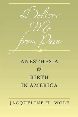 Jacqueline H. Wolf | Deliver Me from Pain | Taschenbuch | Englisch (2012)