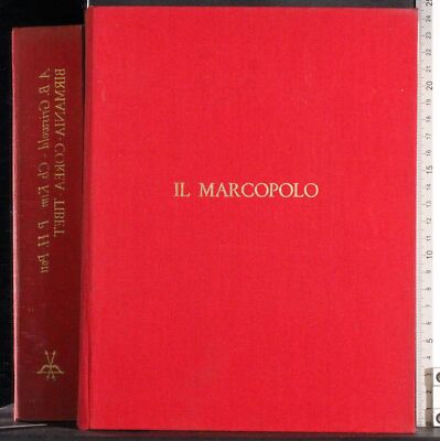 IL MARCOPOLO. BURMA. KOREA. TIBET. ALEXANDER GRISWOLD. DER WEISER. 1ED.