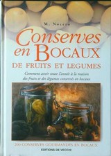 CONSERVES EN BOCAUX DE FRUITS ET LEGUMES NOCETO M. EDITIONS DE VECCHI 2005 