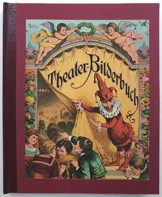 Theater-Bilderbuch, Franz Bonn, excl. XL Faksimile-Edition Leder gebunden, 1995 - Bild 1 von 4