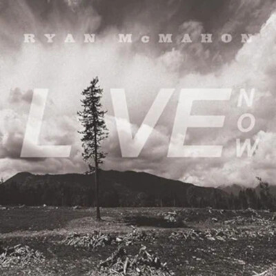 Ryan Mc Mahon - Live Now (Vinyl LP - 2024 - US - Original)