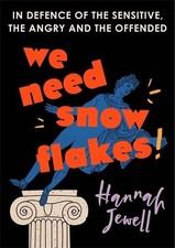 Hannah Jewell We Need Snowflakes (Gebundene Ausgabe)
