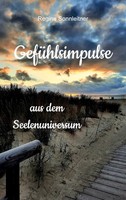 GefüHlsimpulse Aus Dem Seelenuniversum Regine Sonnleitner Taschenbuch 202 S.