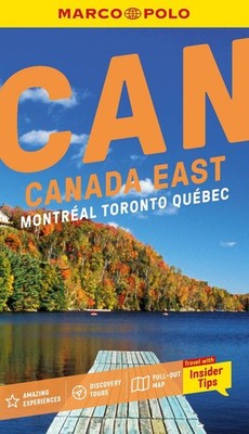 Canada East Marco Polo Pocket Travel Guide - with pull out map: Montreal, Toront