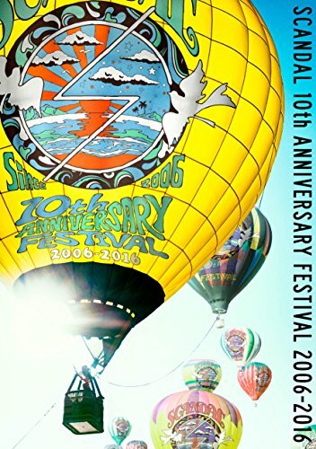 SCANDAL 10th ANNIVERSARY FESTIVAL 2006-2016 Blu-ray Japan ESXL-99