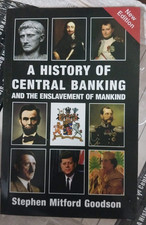 A History of Central Banking and the Enslavem...