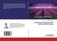 Periodontal Regeneration With Growth Factors Prabhu Manickam Natarajan