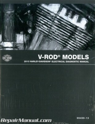 2013 Harley Davidson V-Rod Motorcycle Electrical Diagnostic Manual : 99499-13