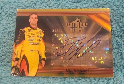 A) 2013 Press Pass Ignite Ink Autograph NASCAR Paul Menard 22/25 #II-PM