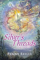 Silver's Threads Book 3 Warp And Weft Penny Reilly Taschenbuch Englisch 2013
