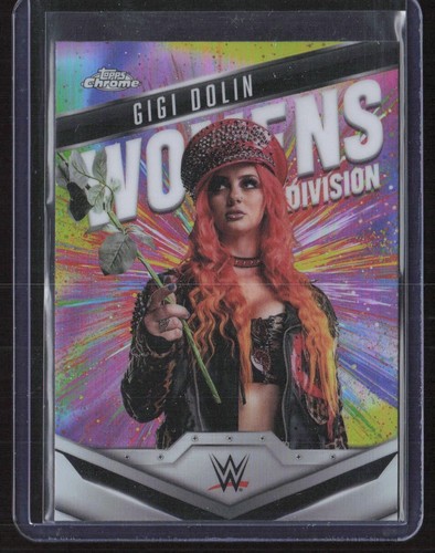 2025 Topps Chrome WWE GIGI DOLIN Women's Division #WD-GIG Refractor NXT NOCO