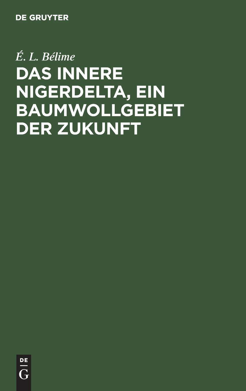 Thumbnail - L Blime Das Innere Nigerdelta, Ein Baumwollge (gebundene Ausgabe) (us