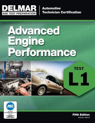 ASE Test Preparation - L1 Advanced Engine Performance (ASE Test Prep Automot...