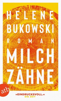 Milchzähne | Helene Bukowski | Taschenbuch | 222 S. | Deutsch | 2021