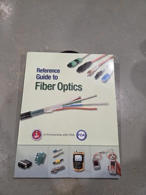 Reference Guide To Fiber Optics In Partnership With For