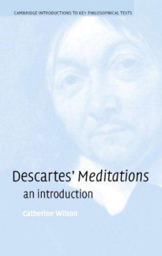 Descartes's Meditations An Introduction Wilson Paperback 9780521007665