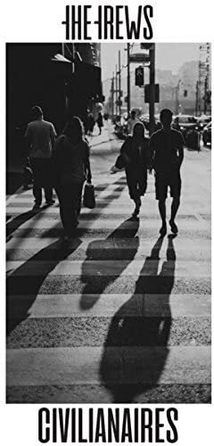 The Trews Civilianaires (Vinyl LP)
