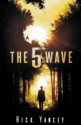 Rick Yancey The 5th Wave 1