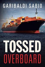 			Tossed Overboard.New 9781524579753 Fast Free Shipping<|		