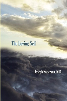 Joseph Natterson The Loving Self (Taschenbuch) (US IMPORT)