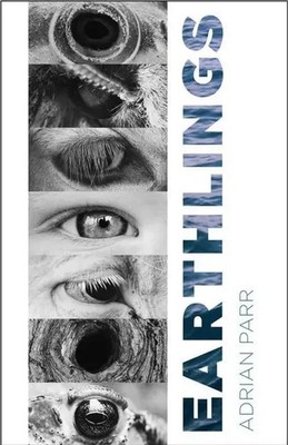 Adrian Parr | Earthlings | Taschenbuch | Englisch (2022) | EAN 9780231205498