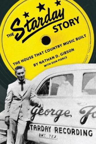 Thumbnail - The Starday Story: The House That Country Music Built (american Made
