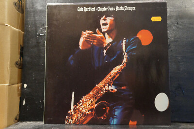 Gato Barbieri - Chapter Two: Hasta Siempre