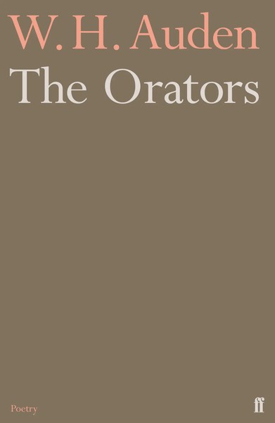 W. H. Auden | The Orators | Taschenbuch | Englisch (2015) | Faber & Faber-image