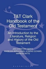 Markus Witte Jan Christian Gertz Ang T&T Clark Handbook  (Hardback) (UK IMPORT)