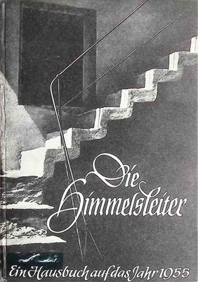 Die Himmelsleiter; Ein Hausbuch der Caritas Österreichs auf das Jahr 1955 Tischl