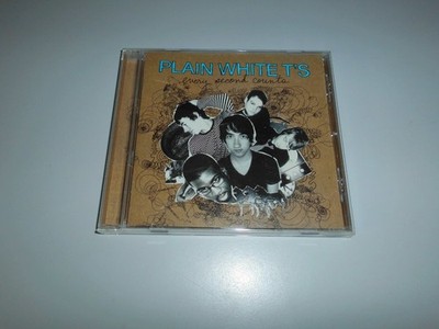 CD- Plain White TS- Every Second Counte