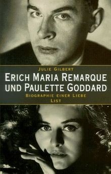 Erich Maria Remarque und Paulette Goddard von Gilber... | Buch | Zustand wie neu - Gilbert, Julie