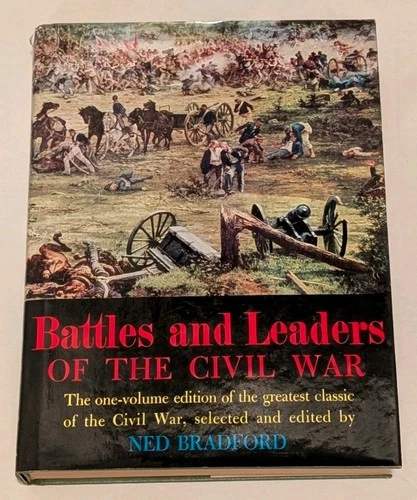 Battles and Leaders of the Civil War by Ned Bradford Hardcover History Book GD