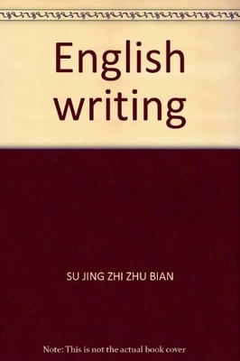 English writing(Chinese Edition) by SU JING ZHI ZHU BIAN Book The Fast Free