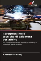 I Progressi Nelle Tecniche Di Saldatura Per Attrito Y. Rameswara Reddy Buch 2024